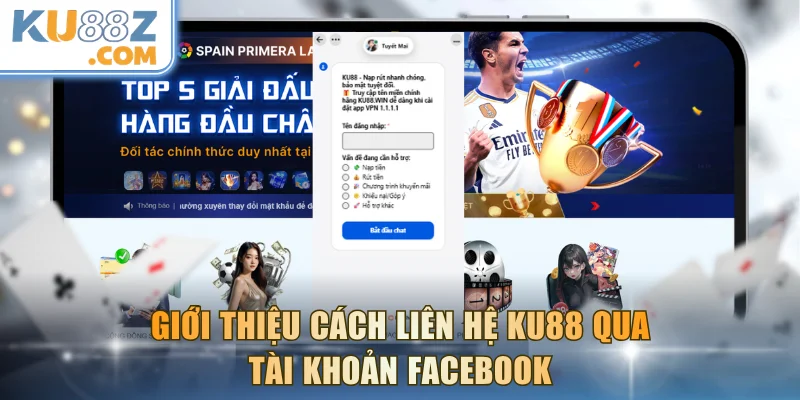 Giới thiệu cách liên hệ KU88 qua tài khoản Facebook
