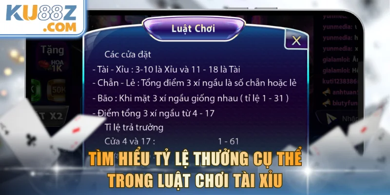 Tìm hiểu tỷ lệ thưởng cụ thể trong luật chơi Tài Xỉu